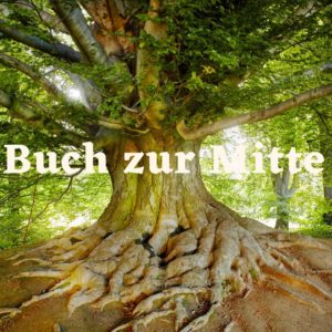 Das Buch zur Mitte