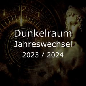 Dunkelraum-Retreat 9 Tage 25. Dez . 23 bis 2 Januar 24